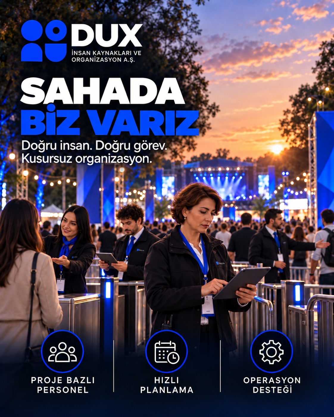 Etkinlik sahasında tablet ve turnike ile çalışan DUX operasyon ekibi